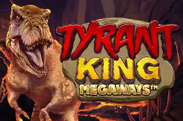 TYRANT KING MEGAWAYS?v=6.0